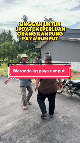 Saya turun meronda di kampung kelahiran saya, Kg. Paya Rumput. Saya mendengar sendiri keperluan penduduk seperti tiang lampu, turapan jalan dan gelanggang silat sementara di tanah MAIM. Insya-Allah saya akan berusaha sedaya upaya mencari jalan terbaik demi keselesaan dan manfaat orang kampung. Doakan agar usaha ini dipermudahkan. @Ab Rauf Yusoh  #DemiPayaRumput #TanggaBatuDiHati #BijakLaksanaTuah #BeraniLaksanaJebat #MelakakuMajuJayaRakyatBahagiaMenggamitDunia