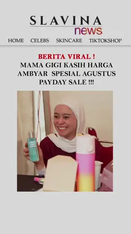 PAYDAY SALE‼️ Berita viral yang kamu pasti nyesel kalo ngelewatin☺️🥰 #slavinaindonesia #bodycare #bodycareroutine #payday #paydaysale #promo 