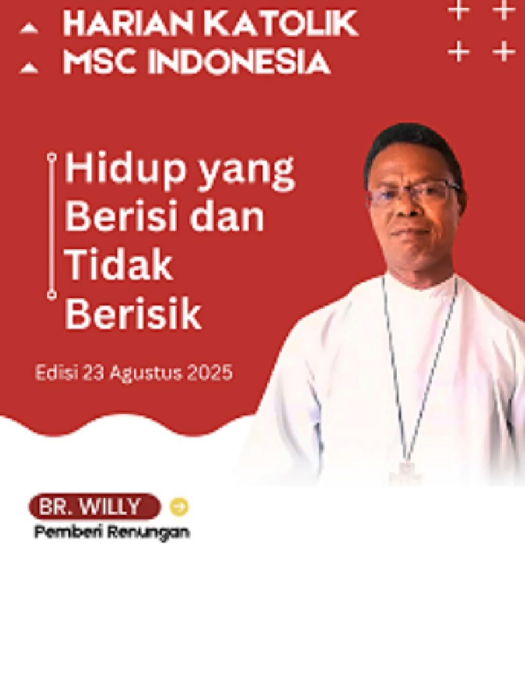 Renungan Harian Katolik, Sabtu 23 Agustus 2025. Oleh Bruder Wilhelmus Lengray MSC. #tarekatmscprovinsiindonesia #komsosmsc #renunganhariankristen #renunganhariankatolik #renunganharian #catholic