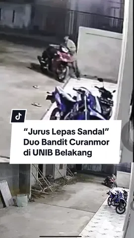 Jurus Saktinyo “Lepas Sandal”, TKP Gang Lurah - UNIB Belakang. Kejadian Kamis subuh 21 Agustus 2025 #cctv #ganglurah #unibbelakang #bengkulu #curanmor 