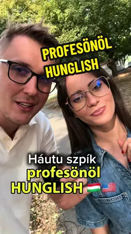 Profesönöl HUNGLISH 🇭🇺🇺🇸 #hunglish #hungarian #fun #humor #Love