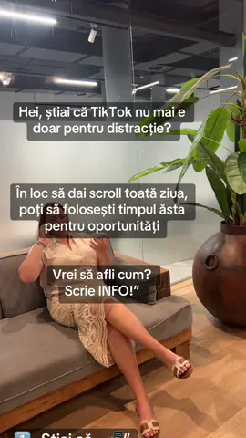 Transformă timpul de scroll într-o activitate productivă!  Scrie INFO și vezi cum  #FYP #TikTokTips #Oportunitati #Creativitate #IdeiOnline #MameOnline #TimpProductiv