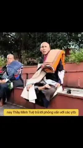 nay Thầy Minh Tuệ trả lời phỏng vấn với các ytb #thayminhtue #doanvanbau #tangdoanthayminhtue #fyp #xuanlambohanhlao 