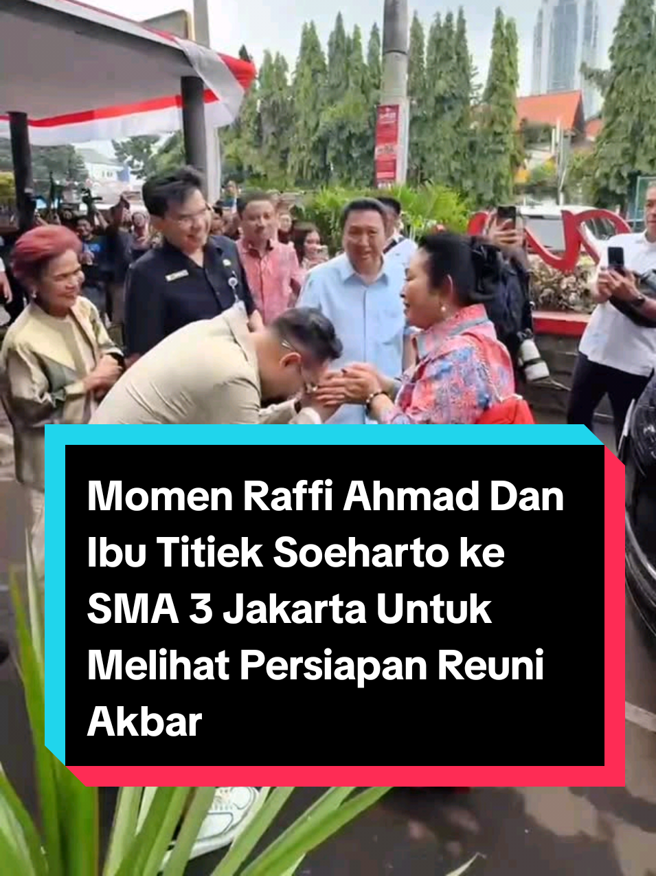 Momen Raffi Ahmad Dan Ibu Titiek Soeharto ke SMA 3 Jakarta Untuk Melihat Persiapan Reuni Akbar #raffikayahati #RaffiOrangBaik #RaffiAhmad #titieksoeharto  #utusankhususpresiden 