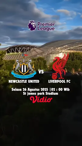 PERTANDINGAN PREMIER LEAGUE ANTARA NEWCASTLE VS LIVERPOOL FC #masukberanda #jadwalbola #PremierLeague #newscastle #liverpoolfc 