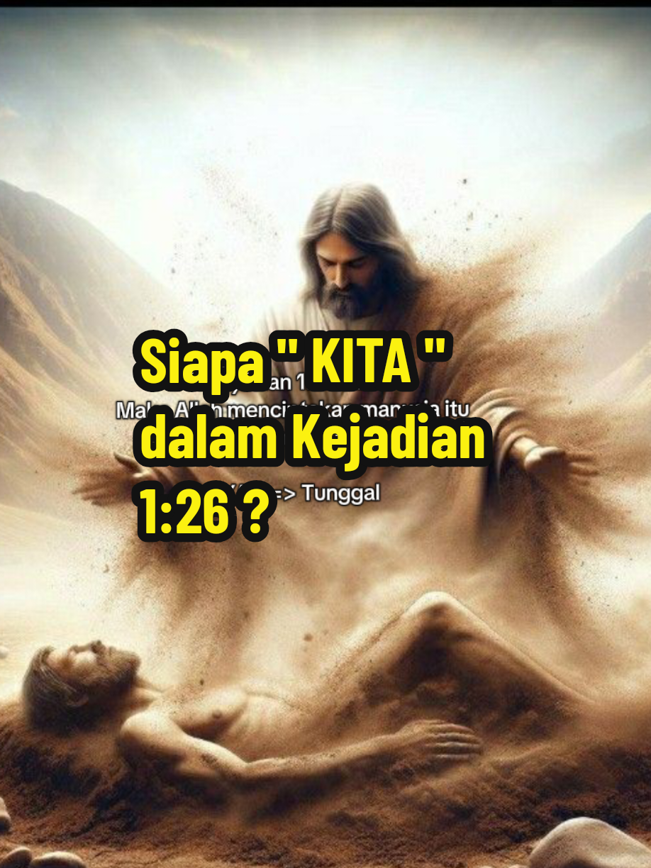 siapakah KITA dalam Kejadian 1:26 ?  Kejadian 1:26-27 
 Berfirmanlah Allah: ”Baiklah Kita menjadikan manusia menurut gambar dan rupa Kita, supaya mereka berkuasa atas ikan-ikan di laut dan burung-burung di udara dan atas ternak dan atas seluruh bumi dan atas segala binatang melata yang merayap di bumi.” [27]  Maka Allah menciptakan manusia itu menurut gambar-Nya, menurut gambar Allah diciptakan-Nya dia; laki-laki dan perempuan diciptakan-Nya mereka. 
 
 #Kristen #Alkitab #YESUSTUHAN 