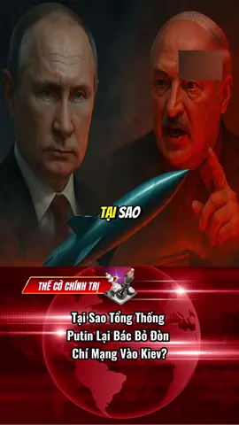 Tại sao Tổng Thống Putin lại từ chối tung đòn chí mạng vào Kiev? #chinhtri #tiktoknews #putin #tintuc #fyp 