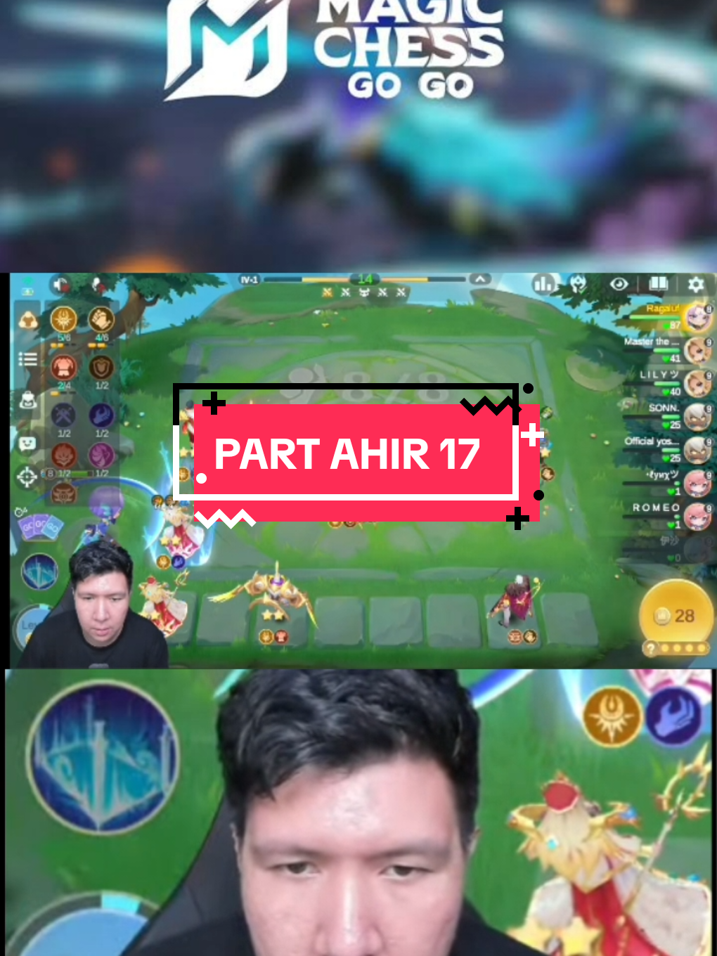 PART AHIR 17🥶🙌 #MCGG #MagicChessGoGo #MCGGCosmicTraders 