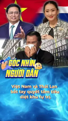 việt nam và thái lan bắt tay truy quét khu đào lửa campuchia #xuhuong #vietnamvsthailan #campuchiavsthailan #tintinhbao #quocphongvietnam
