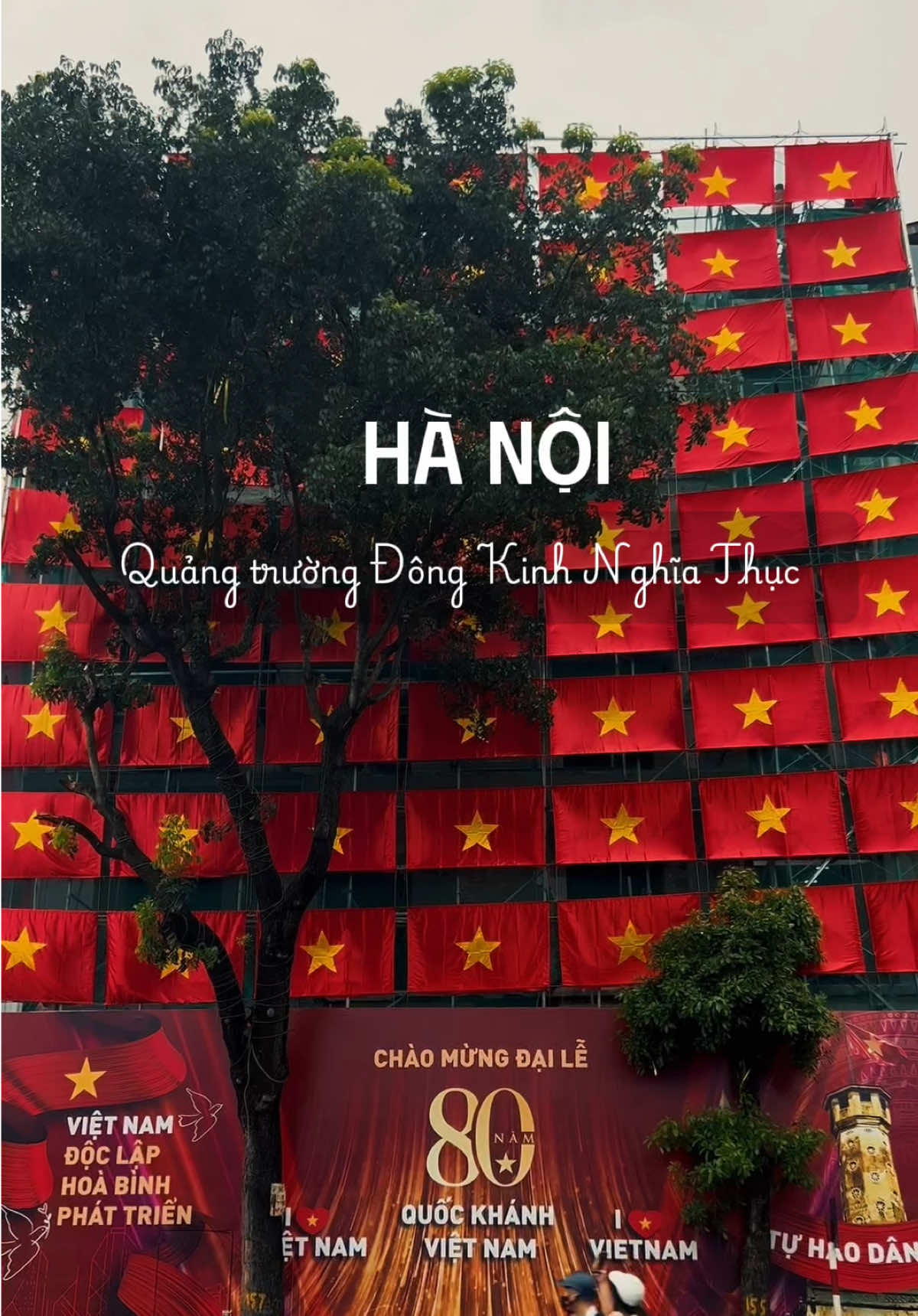 Quảng trường Đông Kinh Nghĩa Thục rợp cờ đỏ sao vàng 🇻🇳🇻🇳🇻🇳 #hanoi #80namquockhanh #HaNoi #2thang9 #dicungvanh 