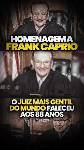 O juiz Frank Caprio faleceu, e o mundo inteiro lamenta sua partida.  Conhecido como o “juiz mais amado do mundo”, ele se destacou por unir justiça e compaixão.  Suas sentenças mostravam que a lei podia caminhar lado a lado com a bondade.  Por isso, deixou um legado que conquistou milhões de corações ao redor do planeta. Descance em Paz!