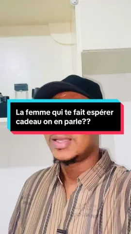Ce genre de femmes on en parle?? La femme qui peut te fait espérer cadeau ???