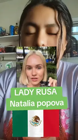 #fyp #parati #ladyrusa #nataliapopova #mexico🇲🇽 
