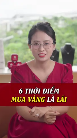 6 thời điểm mua vàng tốt nhất #xuhuong #nguyetanhpham #trangsuc #kimcuong #vang 