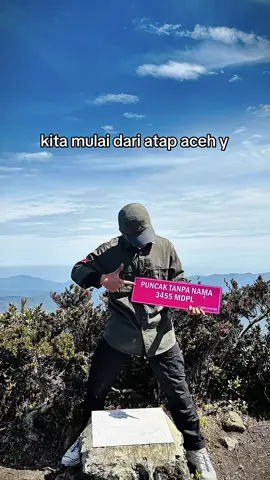 Cuma gunung aceh kok🙏🏻 #leuser #loser #tanpanama #fyp #pendaki 