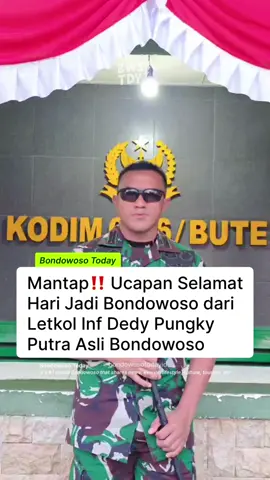 Mantap Komandan‼️ Letkol Inf Dedy Pungky Putra merupakan Putra Daerah Bondowoso😎 . #bondowoso #bondowosotoday