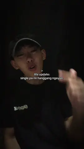life update: single pa rin hanggang ngayon. #fyp #relatable #feelings #xybca #lifeupdate 