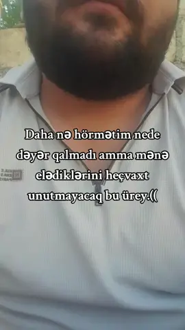 mən mənə olanı heçvaxt yadan çxarmıram dediyniz sözdər elediklerinizi yaşadacam zamanın ferqi yoxdu #keşfet #keşfetteyizzz #keşfetedüş 