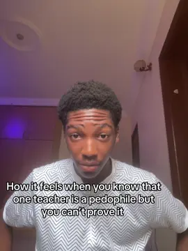 Have you ever had that one teacher that just gave you weird vibes? 🤔#fyp #relateable #naijatiktok #funny #teacher 