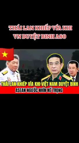 THÁI LAN KHIẾP VÍA KHI VN DUYỆT BINH A80 