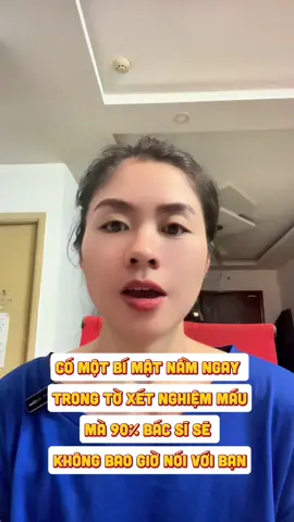 Có một bí mật nằm ngay trong tờ xét nghiệm máu mà 90% bác sĩ sẽ không bao giờ nói với bạn #quynhmot6886 #suckhoe247 #kienthuc #fyp #LearnOnTikTok #mobung #momau #tieuduong