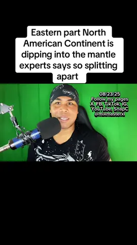 Eastern part North American Continent is dipping into the mantle experts says so splitting apart #fyp #viralvideo #earthquakes #foryou #newmadridfaultline 