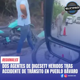Hace pocos minutos ocurrió un accidente frente a Pueblo Bávaro, donde dos agentes de la DIGESETT resultaron heridos y quedaron tendidos en el asfalto. La situación generó caos en el tránsito y gran preocupación en la zona. Los equipos de emergencia ya se encuentran en el lugar brindando asistencia a los afectados. #Accidente #PuebloBávaro #NoticiasRD #DIGESETT #ÚltimaHora