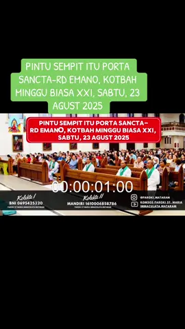 PINTU SEMPIT ITU PORTA SANCTA-RD EMANO, KOTBAH MINGGU BIASA XXI, SABTU, 23 AGUST 2025. #romeomarthinano #fyp @Athyy Anno @kenza_LW @firin_maria @WILY LA @👼4N93L0 part 1 👼 @sitiIvanJohan_ @MARIANUS P. @Marthen @esty ramat  