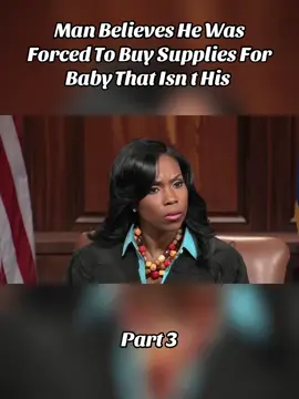 Man Believes He Was Forced To Buy Supplies For Baby That Isn t His #fyp #foryou #court #viral #trending 