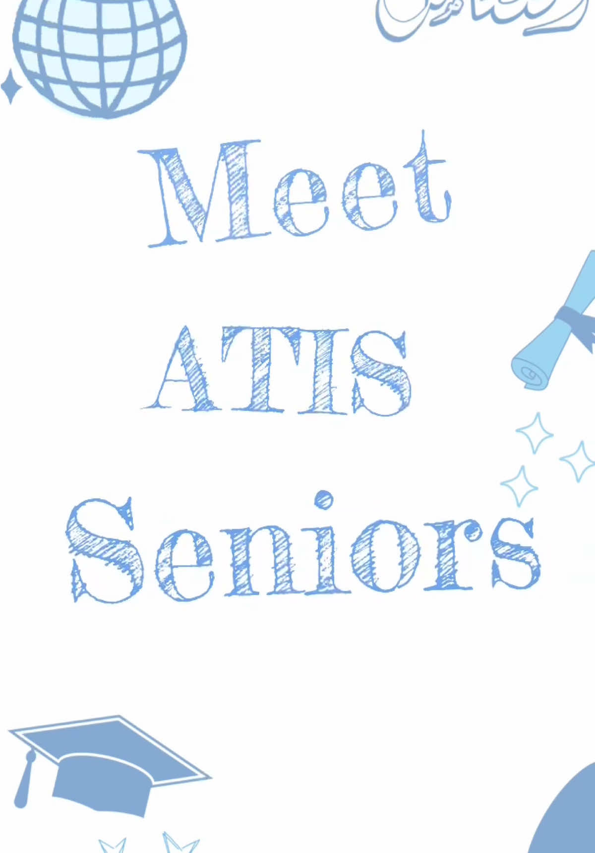 Introducing ATIS’26 Seniors ✨🪄 - - #senior #atis #fyp #seniors2026 #explore 