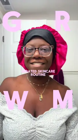 grwm + updated skincare routine// #skincareroutine #skincare #goodmolecules #grwmroutine #grwmblackgirledition #grwmblackgirl #grwmskincare  @Good Molecules  @DERMA E  @CeraVe  @hello products 