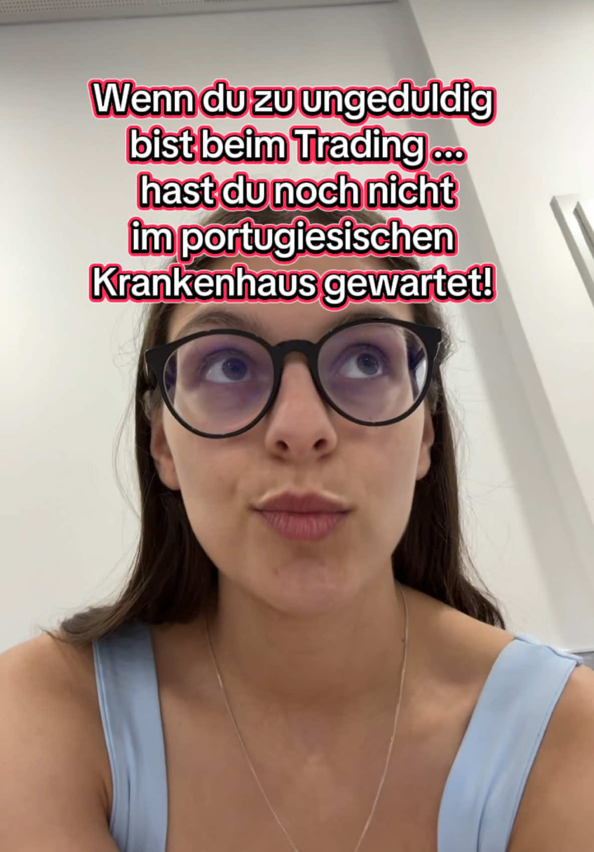 Da übt ihr Geduld fürs Trading ich sags euch🥲😂  #traden #geduld #tradinglernen #tradingfüranfänger #krankenhaus 