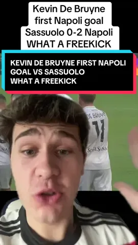 Kevin De Bruyne first Napoli goal free kick vs sassuolo #napoli #debruyne #sassuolo #mctominay 