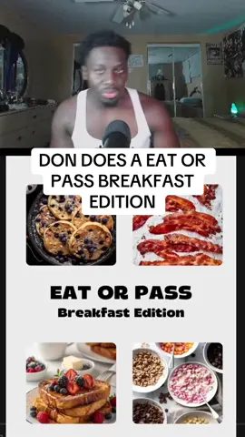 Don does a eat or pass breakfast edition #eatorpass #food #reaction #streamer #viral_video 