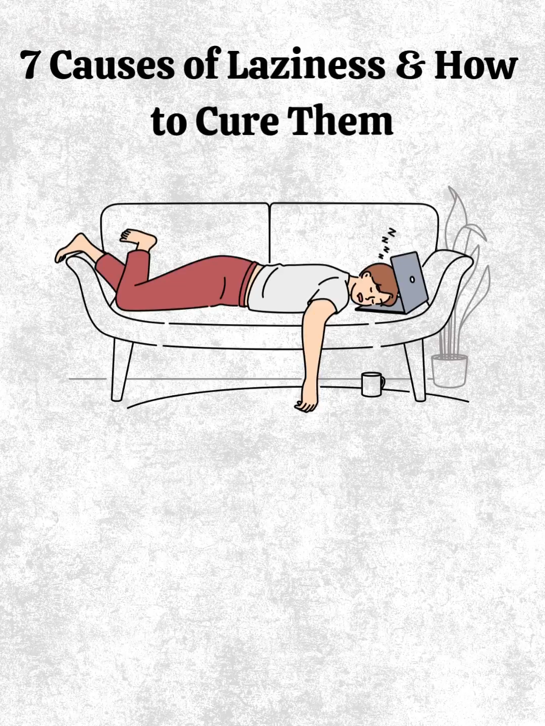 7 Causes Of Laziness And How To Cure Them #Psychology #MindOverMatter #personaldevelopment #TherapyTalks #selfimprovemen #MentalHealthAwareness #unitedstates #USA #us