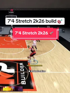 Max height 7’4 Stretch build in 2k26 🎯 #nba2k #2kcommunity #2k26 #fyp #viral 