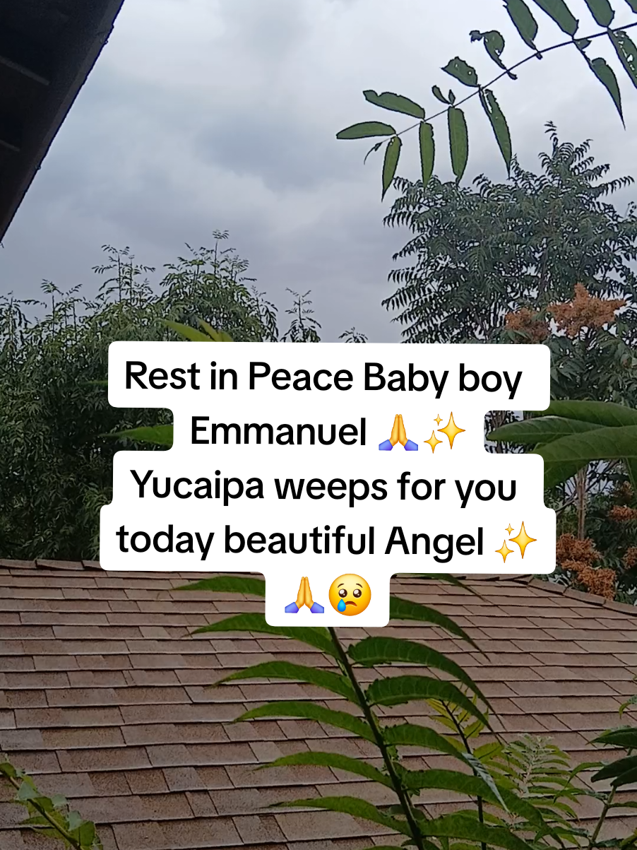 I cant help but be in tears , hasn't rained here in yucaipa for a while and all I could think about was Emmanuel 🙏💙😢 Rest in Peace Baby boy 🙏 🫶🌟 #emmanuel #restinpeaceangel #yucaipa #itsraining #emotional 