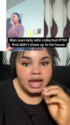 Courts has asked a lady to pay 450,000 for not showing up after collecting transport of #150 