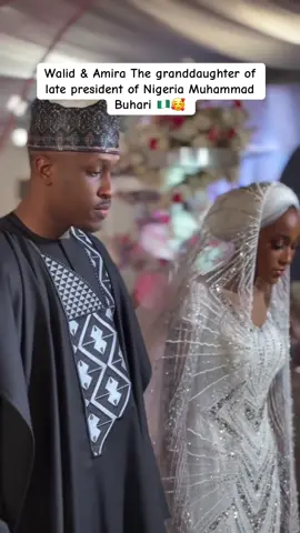 Walid & Amira The granddaughter of late president of Nigeria Muhammad Buhari 🇳🇬🥰 