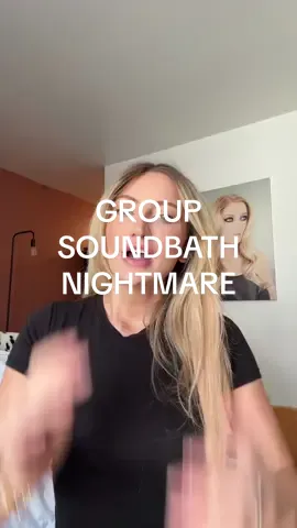 Avoid group sound baths incase nobody has told you yet! #soundbath #dramatic #storytime #nightmare 