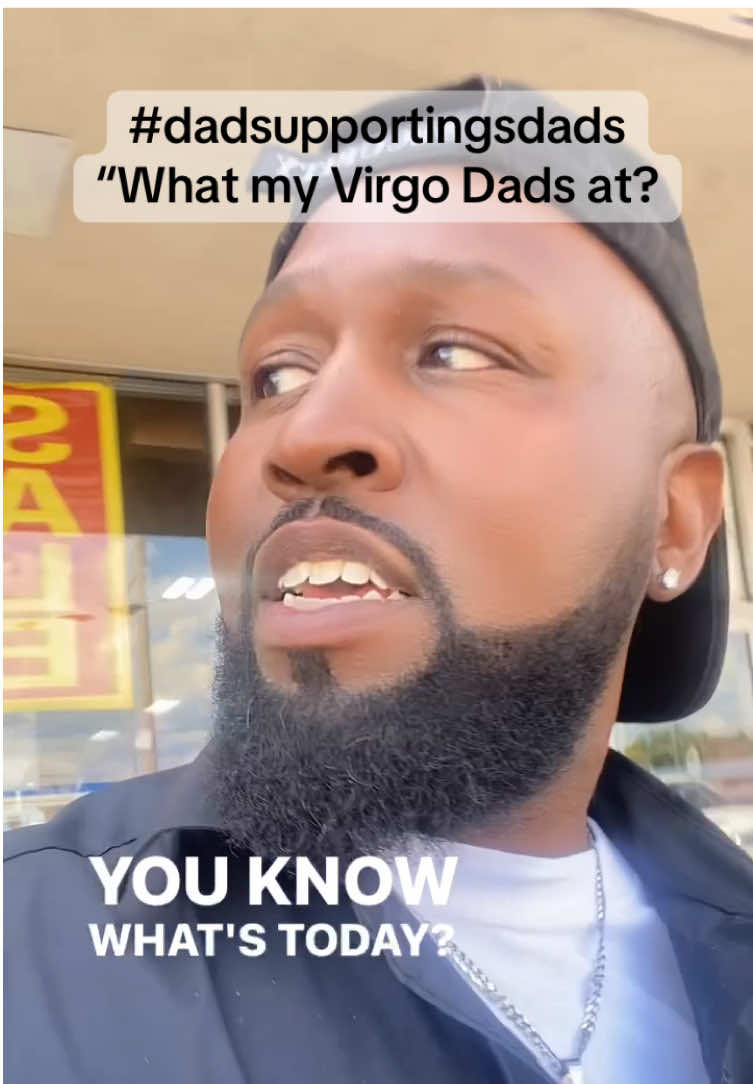 Where all the virgos at?  #dadssupportingdads #dudessupportingdudes #mensupportingmen #virgo♍️ #virgoseason 