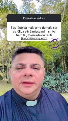 Sobre orientação sexual e ir para a Santa Missa #padrejosileudoqueiroz #emuitoemassa #santamissa #jesus #igrejacatolica 
