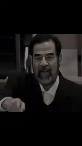 صدام حسين 🔥. #صدام_حسين #المهيب 