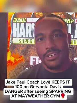 Jake Paul Coach Love to KEEP IT 100 on Gervonta Davis DANGER after seeing SPARRING at Mayweather GYM🥊 #jakepaul #gervontadavis #boxing #trending #viral 