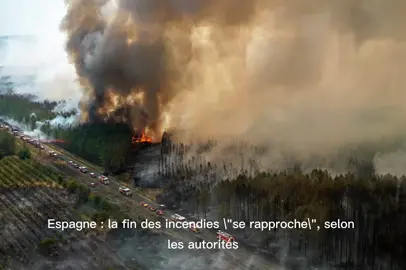 Espagne : la fin des incendies 