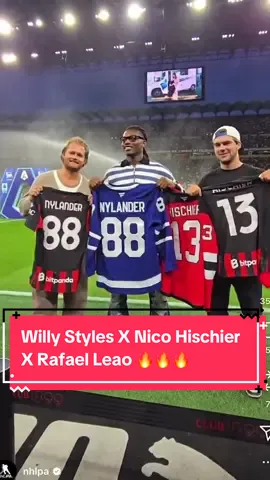 Willy Styles X Nico Hischier X Rafael Leao 🔥🔥🔥 (via X/amandacstein, NHLPA)