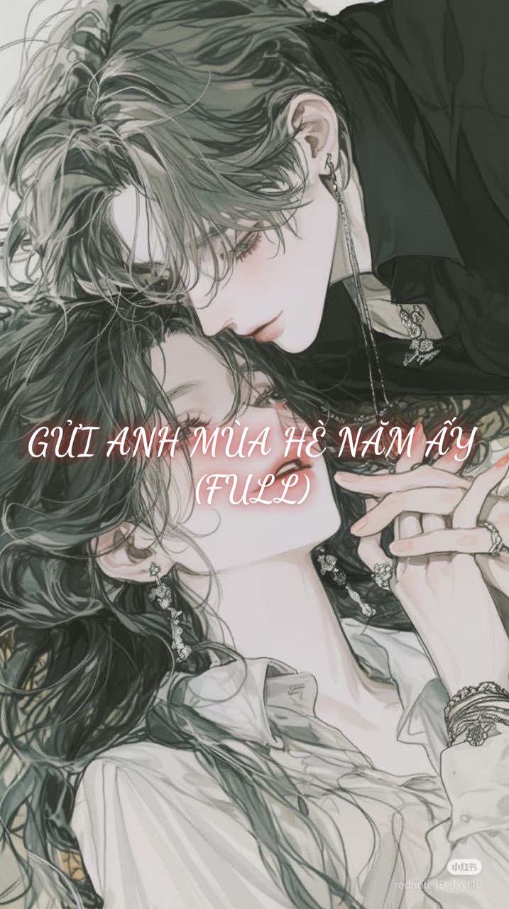 [FULL]GỬI ANH MÙA HÈ NĂM ẤY |nyx._0x(truyện tự viết)#xuhuong #xuhuongtiktok #audiofull #audio #hè 