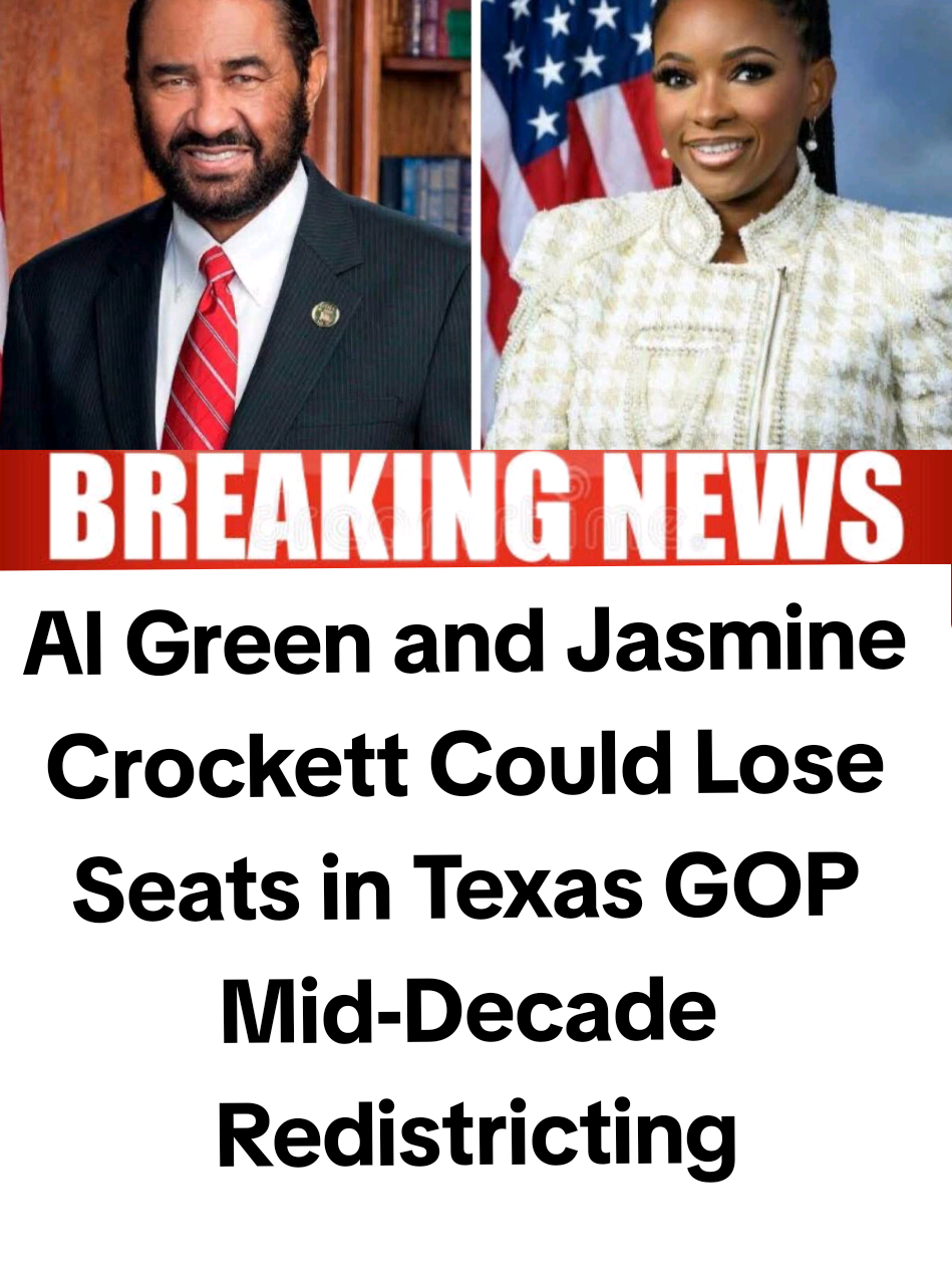 Al Green and Jasmine Crockett Could Lose Seats in Texas GOP Mid-Decade Redistricting. #breakingnews #politics #Texas #trump #republicans