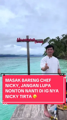Ga kebayang bisa sedeket ini 🥹  Jgn lupa nonton video masak2nya di akun iG kak Nicky yaa…  #fyp #nickytirta #ambon #viral #tiktokambon 