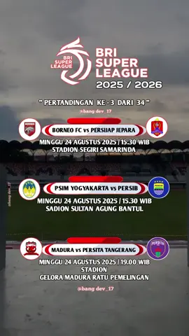BRI super liga 1 Indonesia Minggu 24 8 2025 #brisuperleague #footballl #timnasday🇮🇩 #infobola #timnasindonesia🇮🇩 